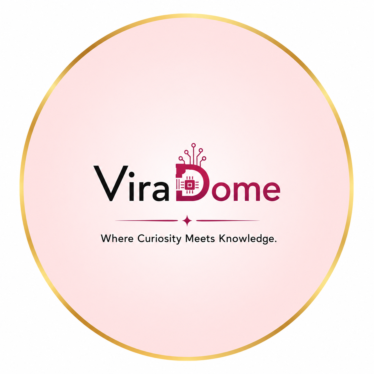 ViraDome Official Logo featuring a modern tech-inspired "D" with the tagline "Where Curiosity Meets Knowledge." Designed for the official branding of ViraDome.in.