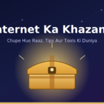 Internet Ka Khazana Part 1 blog poster by ViraDome.in featuring a glowing treasure chest representing hidden internet tips, tools aur tricks